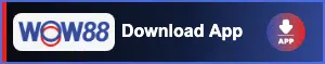 Download the WOW88 app