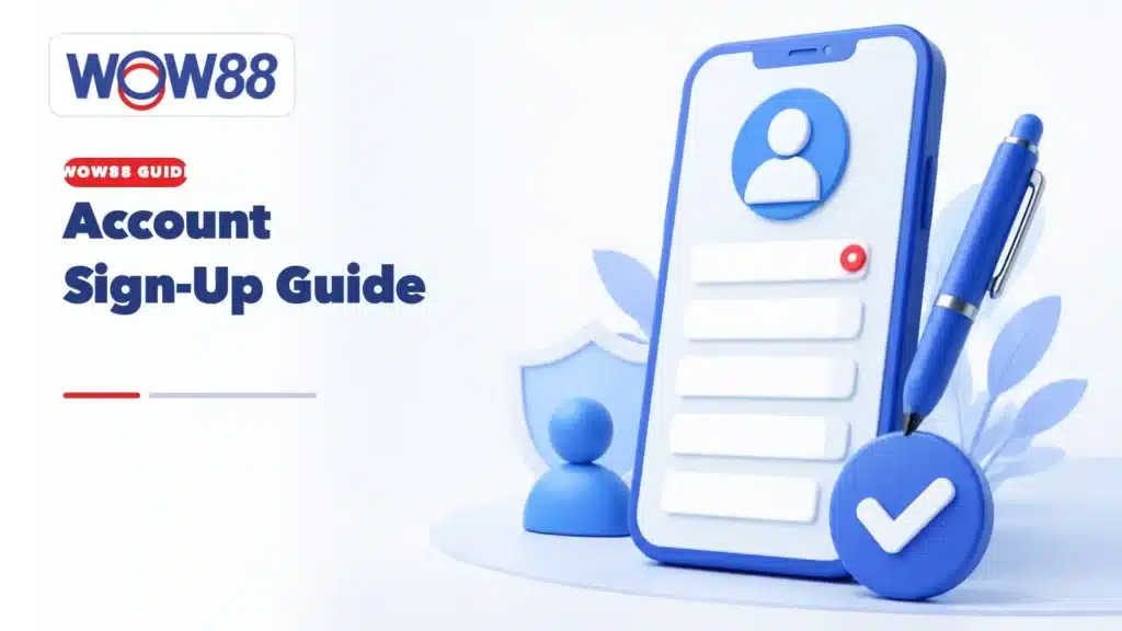 WOW88 sign up guide showing a mobile registration form with account creation icons